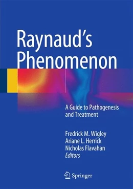Abbildung von Wigley / Herrick | Raynaud's Phenomenon | 1. Auflage | 2014 | beck-shop.de