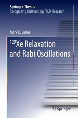 Abbildung von Limes | 129 Xe Relaxation and Rabi Oscillations | 1. Auflage | 2015 | beck-shop.de