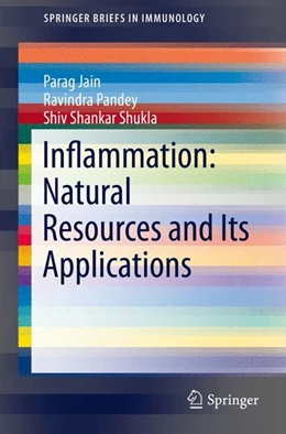 Abbildung von Jain / Pandey | Inflammation: Natural Resources and Its Applications | 1. Auflage | 2014 | beck-shop.de