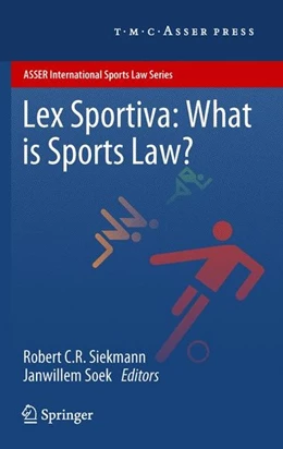 Abbildung von Siekmann / Soek | Lex Sportiva: What is Sports Law? | 1. Auflage | 2012 | beck-shop.de