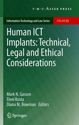 Abbildung von Gasson / Kosta | Human ICT Implants: Technical, Legal and Ethical Considerations | 1. Auflage | 2012 | beck-shop.de