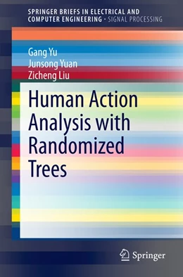 Abbildung von Yu / Yuan | Human Action Analysis with Randomized Trees | 1. Auflage | 2014 | beck-shop.de