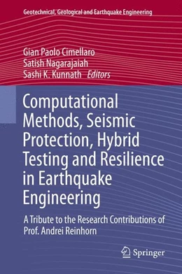 Abbildung von Cimellaro / Nagarajaiah | Computational Methods, Seismic Protection, Hybrid Testing and Resilience in Earthquake Engineering | 1. Auflage | 2014 | beck-shop.de