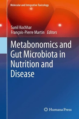 Abbildung von Kochhar / Martin | Metabonomics and Gut Microbiota in Nutrition and Disease | 1. Auflage | 2014 | beck-shop.de