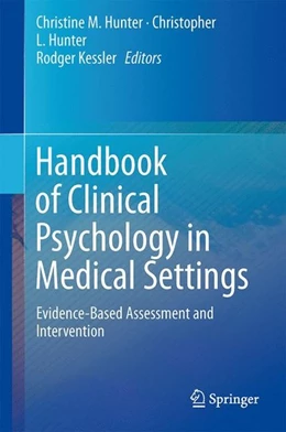 Abbildung von Hunter / Kessler | Handbook of Clinical Psychology in Medical Settings | 1. Auflage | | beck-shop.de