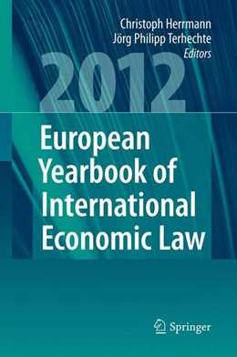 Abbildung von Herrmann / Terhechte | European Yearbook of International Economic Law 2012 | 1. Auflage | 2011 | beck-shop.de