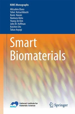 Abbildung von Ebara / Kotsuchibashi | Smart Biomaterials | 1. Auflage | 2014 | beck-shop.de