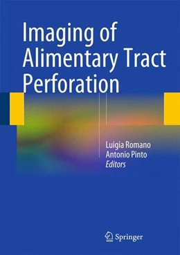 Abbildung von Romano / Pinto | Imaging of Alimentary Tract Perforation | 1. Auflage | 2014 | beck-shop.de