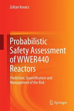 Abbildung von Kovacs | Probabilistic Safety Assessment of WWER440 Reactors | 1. Auflage | 2014 | beck-shop.de