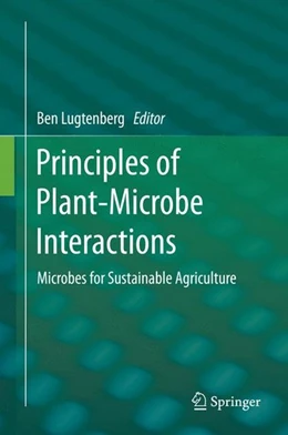 Abbildung von Lugtenberg | Principles of Plant-Microbe Interactions | 1. Auflage | 2014 | beck-shop.de