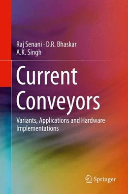 Abbildung von Senani / Bhaskar | Current Conveyors | 1. Auflage | 2014 | beck-shop.de
