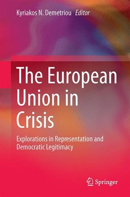 Abbildung von Demetriou | The European Union in Crisis | 1. Auflage | 2014 | beck-shop.de