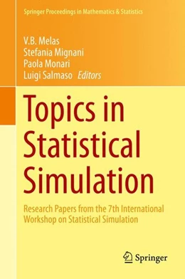 Abbildung von Melas / Mignani | Topics in Statistical Simulation | 1. Auflage | 2014 | beck-shop.de