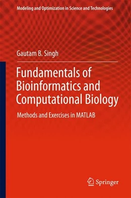 Abbildung von Singh | Fundamentals of Bioinformatics and Computational Biology | 1. Auflage | 2014 | beck-shop.de