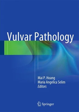 Abbildung von Hoang / Selim | Vulvar Pathology | 1. Auflage | 2014 | beck-shop.de