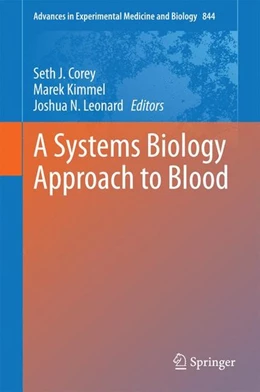 Abbildung von Corey / Kimmel | A Systems Biology Approach to Blood | 1. Auflage | 2014 | beck-shop.de