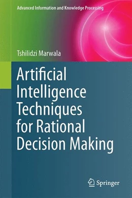 Abbildung von Marwala | Artificial Intelligence Techniques for Rational Decision Making | 1. Auflage | 2014 | beck-shop.de