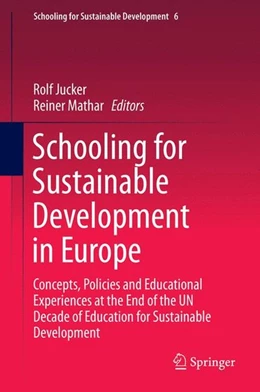 Abbildung von Jucker / Mathar | Schooling for Sustainable Development in Europe | 1. Auflage | 2014 | beck-shop.de