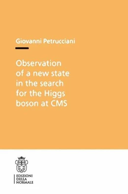 Abbildung von Petrucciani | Observation of a New State in the Search for the Higgs Boson at CMS | 1. Auflage | 2014 | beck-shop.de