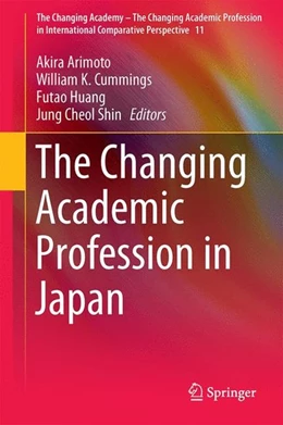 Abbildung von Arimoto / Cummings | The Changing Academic Profession in Japan | 1. Auflage | 2014 | beck-shop.de