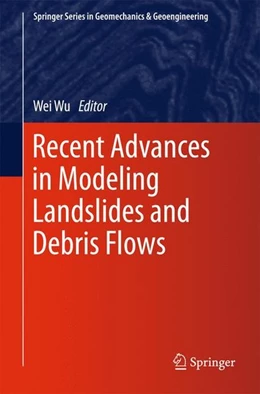Abbildung von Wu | Recent Advances in Modeling Landslides and Debris Flows | 1. Auflage | 2014 | beck-shop.de