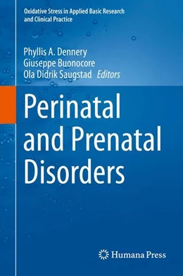 Abbildung von Dennery / Buonocore | Perinatal and Prenatal Disorders | 1. Auflage | 2014 | beck-shop.de