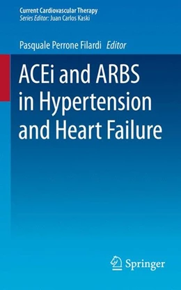 Abbildung von Perrone Filardi | ACEi and ARBS in Hypertension and Heart Failure | 1. Auflage | 2014 | beck-shop.de