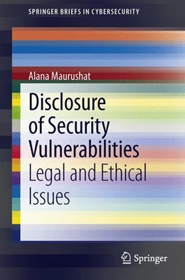 Abbildung von Maurushat | Disclosure of Security Vulnerabilities | 1. Auflage | 2014 | beck-shop.de