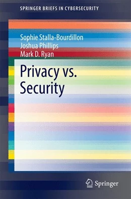 Abbildung von Stalla-Bourdillon / Phillips | Privacy vs. Security | 1. Auflage | 2014 | beck-shop.de