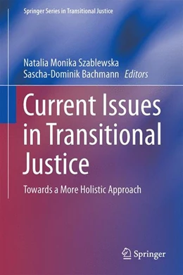 Abbildung von Szablewska / Bachmann | Current Issues in Transitional Justice | 1. Auflage | 2014 | beck-shop.de