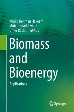 Abbildung von Hakeem / Jawaid | Biomass and Bioenergy | 1. Auflage | 2014 | beck-shop.de