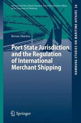 Abbildung von Marten | Port State Jurisdiction and the Regulation of International Merchant Shipping | 1. Auflage | 2013 | beck-shop.de