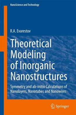 Abbildung von Evarestov | Theoretical Modeling of Inorganic Nanostructures | 1. Auflage | 2015 | beck-shop.de