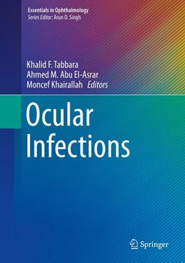 Abbildung von Tabbara / El-Asrar | Ocular Infections | 1. Auflage | 2014 | beck-shop.de