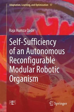 Abbildung von Qadir | Self-Sufficiency of an Autonomous Reconfigurable Modular Robotic Organism | 1. Auflage | 2014 | beck-shop.de