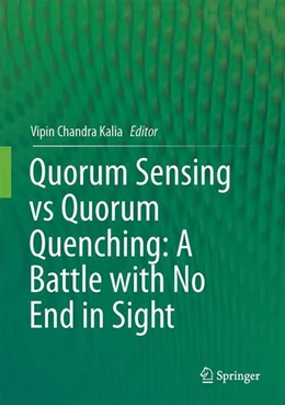 Abbildung von Kalia | Quorum Sensing vs Quorum Quenching: A Battle with No End in Sight | 1. Auflage | 2014 | beck-shop.de