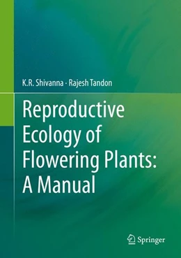 Abbildung von Shivanna / Tandon | Reproductive Ecology of Flowering Plants: A Manual | 1. Auflage | 2014 | beck-shop.de