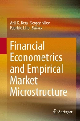 Abbildung von Bera / Ivliev | Financial Econometrics and Empirical Market Microstructure | 1. Auflage | 2014 | beck-shop.de
