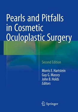 Abbildung von Hartstein / Massry | Pearls and Pitfalls in Cosmetic Oculoplastic Surgery | 2. Auflage | 2014 | beck-shop.de