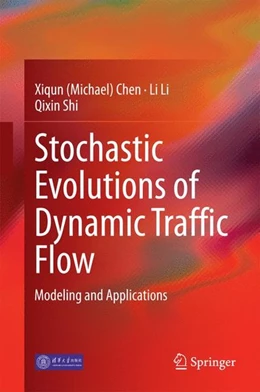 Abbildung von Chen / Li | Stochastic Evolutions of Dynamic Traffic Flow | 1. Auflage | 2014 | beck-shop.de
