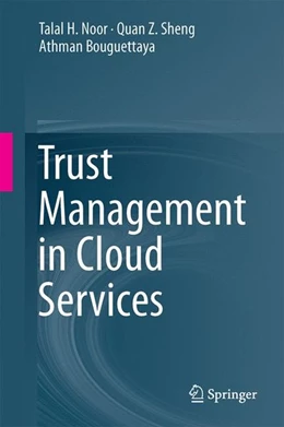 Abbildung von Noor / Sheng | Trust Management in Cloud Services | 1. Auflage | 2014 | beck-shop.de