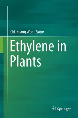 Abbildung von Wen | Ethylene in Plants | 1. Auflage | 2014 | beck-shop.de
