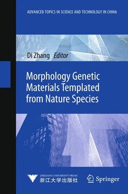 Abbildung von Zhang | Morphology Genetic Materials Templated from Nature Species | 1. Auflage | 2014 | beck-shop.de