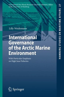 Abbildung von Weidemann | International Governance of the Arctic Marine Environment | 1. Auflage | 2014 | beck-shop.de