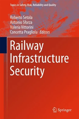Abbildung von Setola / Sforza | Railway Infrastructure Security | 1. Auflage | 2015 | beck-shop.de