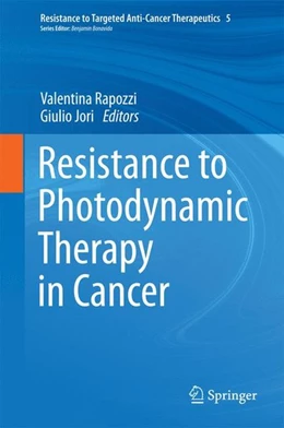 Abbildung von Rapozzi / Jori | Resistance to Photodynamic Therapy in Cancer | 1. Auflage | 2014 | beck-shop.de