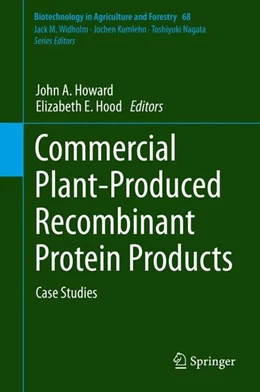 Abbildung von Howard / Hood | Commercial Plant-Produced Recombinant Protein Products | 1. Auflage | 2014 | beck-shop.de