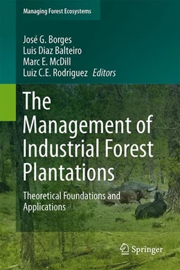 Abbildung von Borges / Diaz-Balteiro | The Management of Industrial Forest Plantations | 1. Auflage | 2014 | beck-shop.de