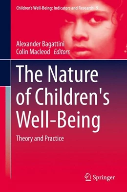 Abbildung von Bagattini / Macleod | The Nature of Children's Well-Being | 1. Auflage | 2014 | beck-shop.de