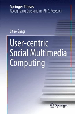 Abbildung von Sang | User-centric Social Multimedia Computing | 1. Auflage | 2014 | beck-shop.de